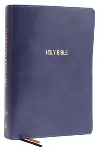 Nkjv, Foundation Study Bible, Large Print, Leathersoft, Blue, Red Letter, Thumb Indexed, Comfort Print: Holy Bible, New King James Version