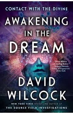 Awakening in the Dream: Contact with the Divine