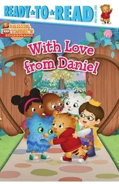 With Love from Daniel: Ready-To-Read Pre-Level 1
