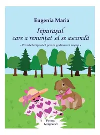 Iepurașul care a renunțat să se ascundă - Paperback