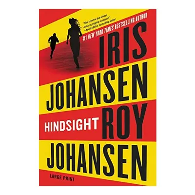 Hindsight, Iris Johansen, Roy Johansen