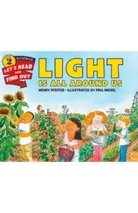 Light Is All Around Us