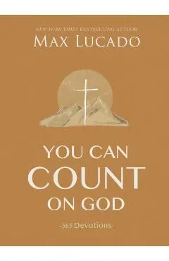 You Can Count on God: 365 Devotions