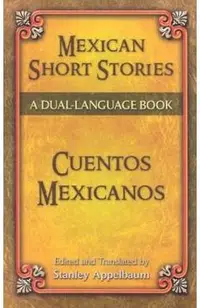 Mexican Short Stories/Cuentos Mexicanos