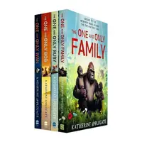The One and Only Series 4 Books Collection Set By Katherine Applegate(One and Only Ivan, The One and Only Bob, The One and Only Ruby & The One and Only Family)