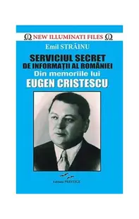 Serviciul secret de informații al României - Paperback brosat - Emil Străinu