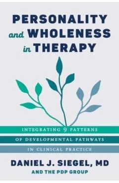 Personality and Wholeness in Therapy