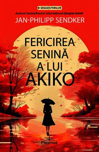 Fericirea senină a lui Akiko - Paperback brosat