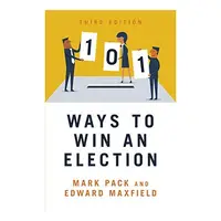 101 Ways to Win an Election