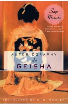Autobiography of a Geisha
