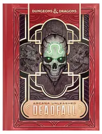 Supliment pentru jocuri de rol Dungeons & Dragons: Arcana Unleashed: Deadfall - Alt Cover (Adventure Campaign Book)