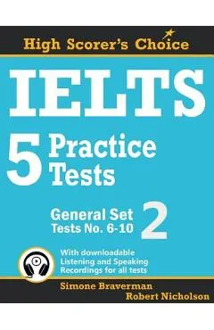 IELTS 5 Practice Tests, General Set 2: Tests No. 6-10