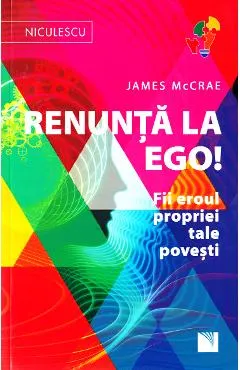 Renunta la ego!