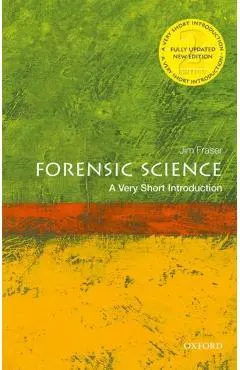 Forensic Science: A Very Short Introduction