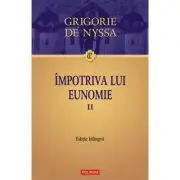 Impotriva lui Eunomie, volumul 2