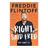 Right, Said Fred