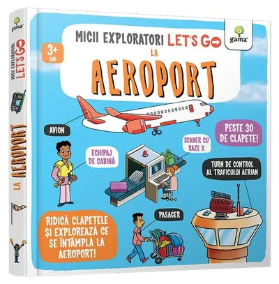 Let's go! La aeroport - Board book