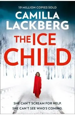 Ice Child (Patrik Hedstrom and Erica Falck, Book 9)