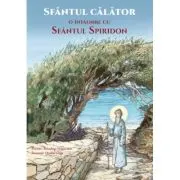 Sfantul calator. O intalnire cu Sfantul Spiridon