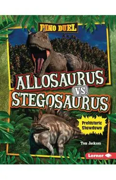 Allosaurus vs. Stegosaurus: Prehistoric Showdown