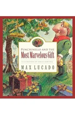 Punchinello and the Most Marvelous Gift