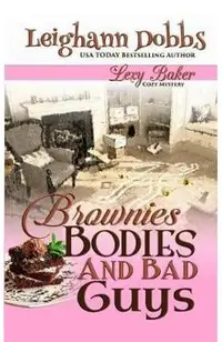 Brownies, Bodies and Bad Guys