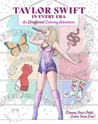 Carte de colorat Insight Editions: Taylor Swift in Every Era, cu stickere
