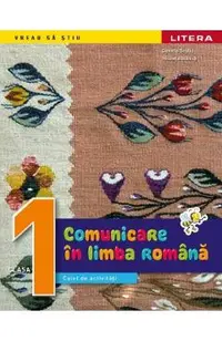 Comunicare in limba romana - Clasa 1 - Caiet de activitati