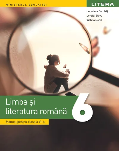 Limba si literatura romana. Manual. Clasa a VI-a
