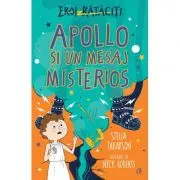 Apollo si un mesaj misterios. Eroi rataciti