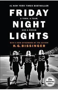 Friday Night Lights: A Town, a Team, and a Dream