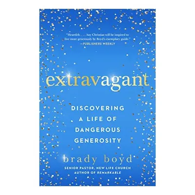 Extravagant