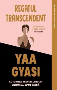 Regatul transcendent - Paperback - Yaa Gyasi
