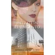 Intrati in El Encanto
