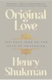 Original Love: The Four Inns on the Path of Awakening