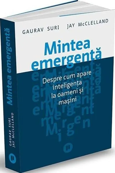 Mintea emergentă - Paperback brosat - Gaurav Suri, Jay McClelland