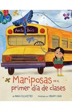 Mariposas En El Primer Día de Clases (Spanish Edition)