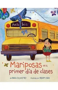 Mariposas En El Primer Día de Clases (Spanish Edition)