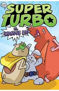 Super Turbo vs. Wonder Pig, 6