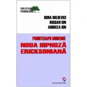 Psihoterapii moderne. Noua hipnoza Ericksoniana