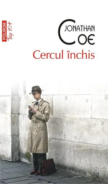 Cercul închis (Top 10+) - Paperback brosat - Jonathan Coe