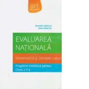 Evaluarea Nationala - Matematica si Stiintele naturii