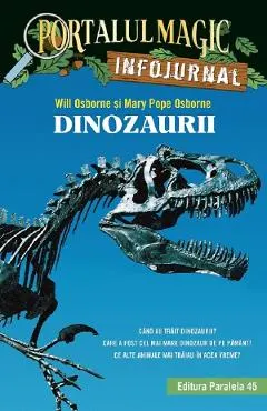Portalul magic. Infojurnal. Dinozaurii