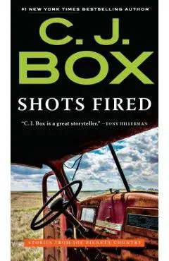 Shots Fired: Stories from Joe Pickett Country
