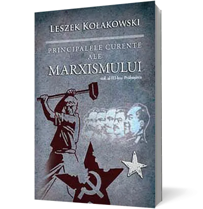 Principalele curente ale marxismului – Vol. al III-lea: Prăbuşirea