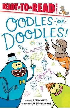 Oodles of Doodles!: Ready-To-Read Level 1