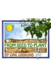 From Seed to Plant