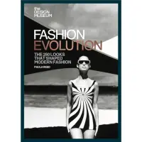 Fashion Evolution The 250 looks that shaped modern fashion