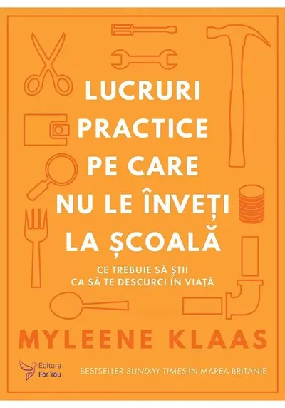 Lucruri practice pe care nu le inveti la scoala