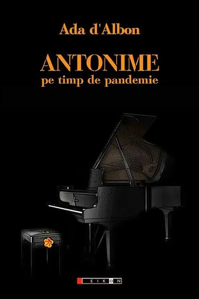 Antonime pe timp de pandemie - Paperback brosat - Ada d’Albon